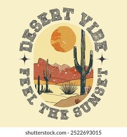 Summer Desert print design, mountain print design, cactus desert vibes, desert t-shirt design,  girls, women's west print design in vector, use this print for t shirt, sweat t-shirt. wild west Arizona