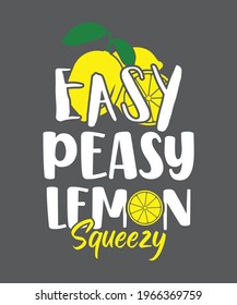 Summer Design, Easy Peasy Lemon Squeezy, Fresh Squeezed Lemonade, Easy Peasy, Lemon, Summer sign design, Farmhouse lemon, Lemonade