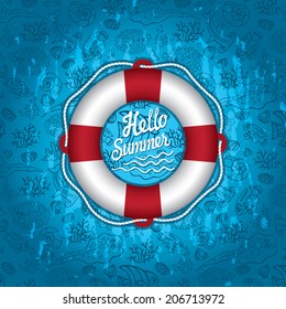 Summer design template with Doodle pattern and white lifebuoy with red stripes, rope.Funny Sea Life.Fish,shell,corals ,seaweed.Outline image on blue shabby background.Vector illustration for children