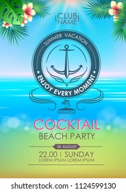 Summer disco poster cocktail beach party. Lettering poster enjoy every moment