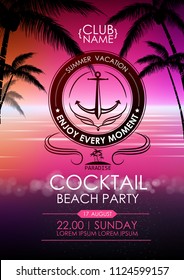 Summer disco poster cocktail beach party. Lettering poster enjoy every moment