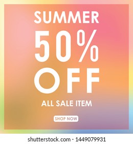 summer discount 50% off.blurred light color background design for promotion. colorful gradient shapes composition. modern template design