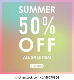 summer discount 50% off.blurred light color background design for promotion. colorful gradient shapes composition. modern template design