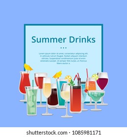 Summer drink poster with cocktails and champagne in glasses, decorated by umbrellas and straws, icy refreshing alcohol vector text in frame