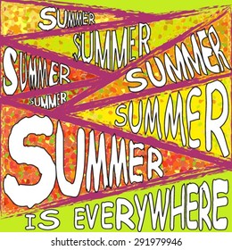 Summer is everywhere. Summer theme illustration.