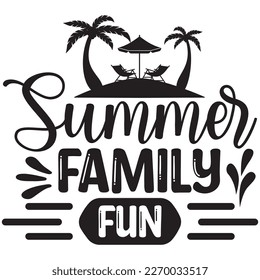 Summer Family Fun t shirt design