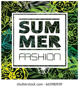 Summer fashion poster. Decoration frame. Tropical background