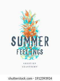 summer feelings slogan on abstract pineapple background