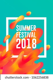 Summer Festival 2018 Hot Colors Lava Fire Color Splash Cover Vector. Futuristic Fluid Paint Template. Abstract Neon Background Lava Drops.