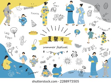 summer festival icons and yukata people
Japanese kannji character "NATSUMATSURI""summer festival"