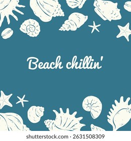 Summer festive card with seashells and text Beach chillin' on blue backdrop. Rough lines and sketch style. Flat vector illustration. Ideal for poster, cover, background, social media
