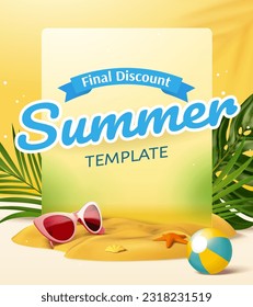 Summer finale sale promotion template. Glassmorphism display board on sand with fashionable sunglasses, seashell, starfish, beach ball around and tropical leaves at the back