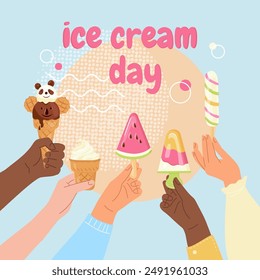 Summer flyer with different ice cream. Different skin hands of people holding ice cream Colorful balls or swirls of gelato, popsicle, frozen yogurt Vector illustration great for card, banners, frame