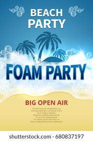 Summer foam party vector poster. Tropical resort beach invitation with soap bubbles. Party poster dance, banner summer open air illustration