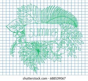 Summer Frame Design with Leaves on copybook background. Vector vintage card. Botanical illustration. Tropical leaves. 