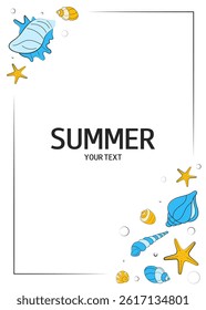 Summer frame with shells, sea animals and water bubbles. Decorative elements for greeting card, wedding, birthday, invitation, banner, sale, scrapbooking. Vector illustration.