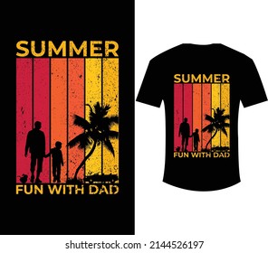 Summer Fun With Dad T Shirt Design
