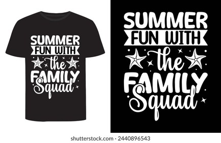 Summer Fun With The Family Squad, Summer T-Shirt Design svg