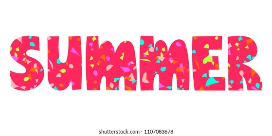 Summer, funny and bright hand drawn lettering with terrazzo texture