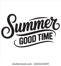 Summer Good Time Vector Design