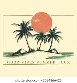 Summer good vibes Beach Paradise Print t shirt graphics design, Vintage Beach Vector, Summer tropical women's, girls Retro T-shirt Design, summer vibes hand draw, Hawaii, Aloha surf typograph