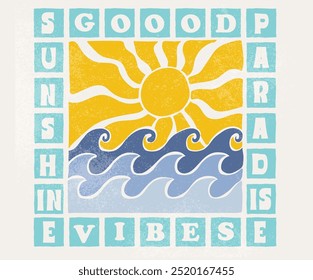 Summer good vibes vector graphic design for apparel, stickers, posters, background and others. Surfing club vector design. Sunshine paradise artwork. Life comes in waves. Beach abstract wave artwork.