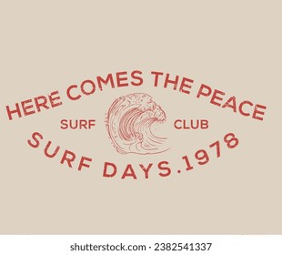 Summer good vibes. Wave print t shirt graphics design, typography slogan on palm trees background.  Beach summer time vintage print design artwork. Here comes the wave vintage artwork.