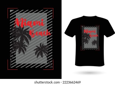 Summer graphic mens, womens t shirt design - miami beach . New T-shirt design idea for your t shirts printing business. print ready. vector file, eps 10 format.