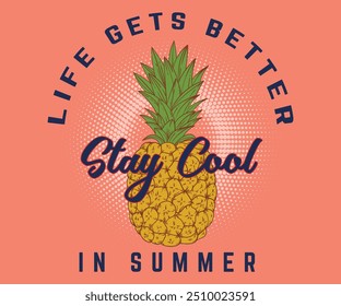 Summer graphic women's tee with pineapple, stylish print, vector illustration. For t-shirt prints, posters and other uses. a vintage pineapple illustration with good vibes typography. 