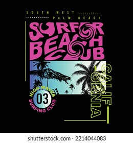 Summer Graphics Surfer Beach Club California typography gradient beach graphics palm tree typographic poster design vector graphic print for t shirt,poster