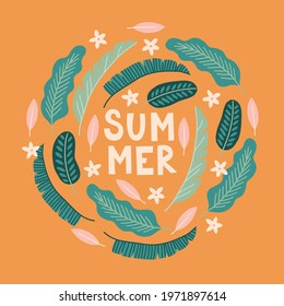 Summer greeting card with leaves, palm branches, flowers on yellow background. Circle ornament in scandinavian style. Perfect for seasonal holidays. Vector illustration