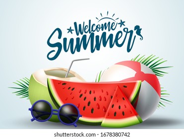 Summer greeting vector banner design. Summer welcome text with tropical fruits like watermelon, coconut juice and beach elements in white background. Vector illustration.