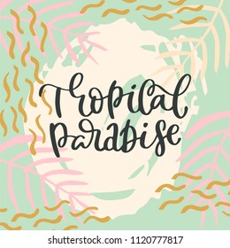 Summer hand drawn lettering inscription quote card with leaves, texture. Vector illustration of text sign design poster, greeting postcard, print, decorate party