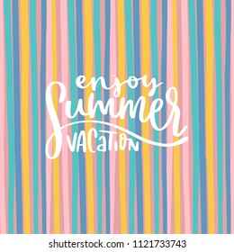 Summer hand drawn lettering inscription quote card with leaves, texture. Vector illustration of text sign design poster, greeting postcard, print, decorate party