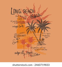 Summer hand drawn print, sunset or sunrise tropical palm beach, long beach slogan text print , Summer vintage graphic print design. Beach vibes with board print design. Hand sketch beach vector design