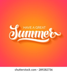 Summer hand lettering. Handmade calligraphy vector illustration