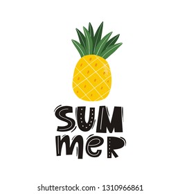 Summer - hand written lettering quote. Fresh summer print with lettering and pineapple