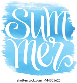 Summer, hand written vector lettering on watercolor background.