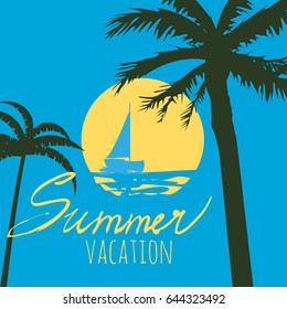 Summer hand-drawn lettering on a background of sunset, vacation, sailboat, sea, palms, ocean, vector, banner, illustration poster. Summer flyer.