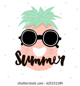 Summer handwritten lettering. Cute pineapple with sunglasses. Great for apparel,t-shirt print,poster, card, photo overlay. Brush texture. Isolated on white background. Vector illustration.