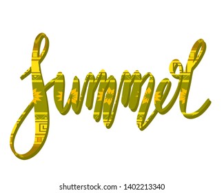Summer handwritten lettering with tribal pattern.Calligraphic inscription with decoration. Vector calligraphy element for printing on T-shirts, cards, pins and your design.