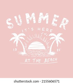 Summer it's here.At the beach. Palm tree typography, tee shirt graphics, vectors