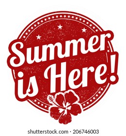 Summer is here grunge rubber stamp on white, vector illustration