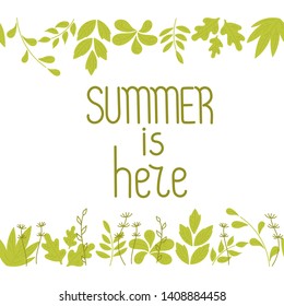 Summer is here . Hand drawing Background. Leaves. Vector illustration