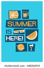 Summer Is Here! (Vector Illustration in Flat Style Poster Design)