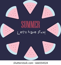 Summer holiday background with cute watermelon, Illustrator vector design. Summer holiday concept.