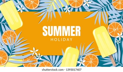 Summer holiday banner design, with Popsicles ice-cream, leaves and orange for summer season. Vector illustration.
