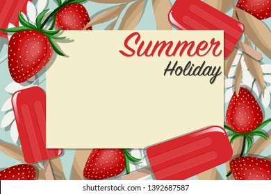 Summer holiday banner template of Summer Holiday text on frame for copy space with red popsicles ice-cream, strawberry fruit and white leaf branches on light blue background. Vector illustration.