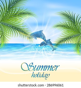 Summer holiday. Dolphins on the seashore/vector illustration