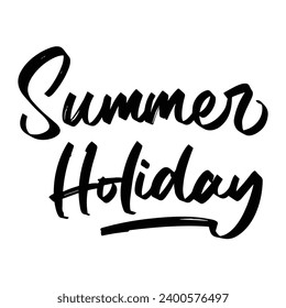 summer holiday summer season quotes ready vector lettering. Inspirational typography. Motivational quote